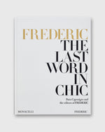 Load image into Gallery viewer, FREDERIC: The Last Word in Chic - Dara Caponigro