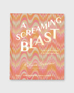 Load image into Gallery viewer, A Screaming Blast: Exceptional Entertaining - Rebecca Gardner